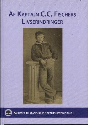 Af kaptajn C.C. Fischers livserindringer