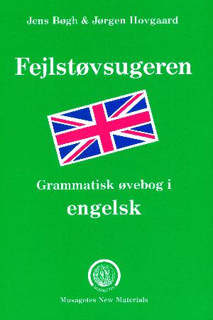 Fejlstøvsugeren : grammatisk øvebog i engelsk