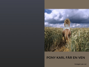 Pony Karl får en ven