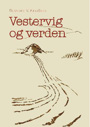 Vestervig og verden : dokufiktioner