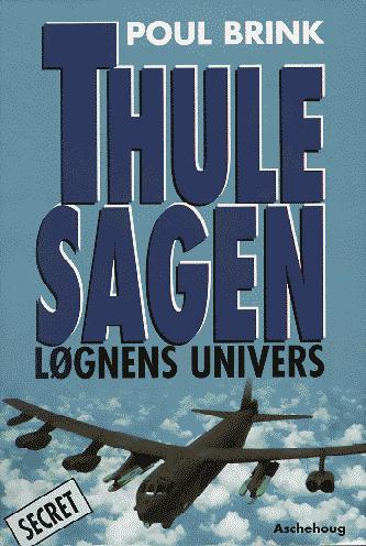 Thule-sagen - løgnens univers