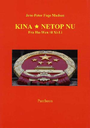 Kina netop nu : fra Hu-Wen til Xi-Li