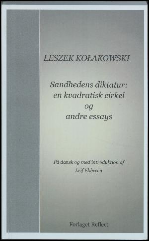 Sandhedens diktatur : en kvadratisk cirkel og andre essays