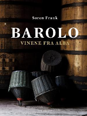 Barolo : vinene fra Alba