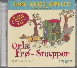 Carl Quist Møller læser Orla Frø-Snapper