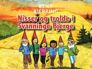 Nisser og trolde i Svanninge Bjerge