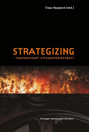 Strategizing - kontekstuel virksomhedsteori