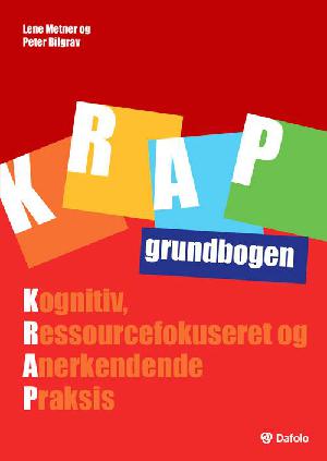 KRAP grundbogen : kognitiv, ressourcefokuseret og anerkendende praksis