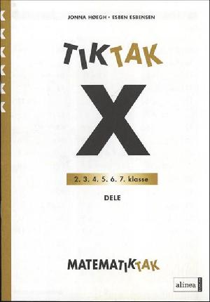 Matematiktak for sjette klasse -- Tiktak X. Dele