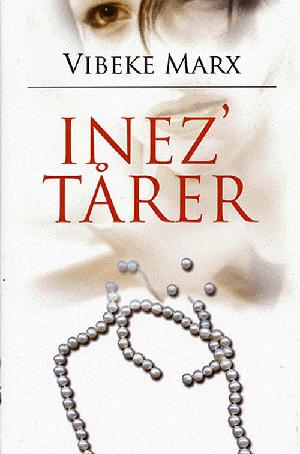 Inez' tårer