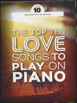The top ten love songs to play on piano