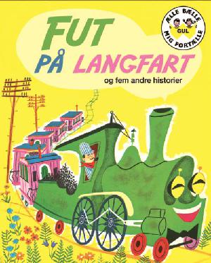 Fut på langfart og fem andre historier