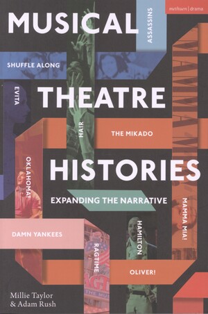 Musical theatre histories : expanding the narrative