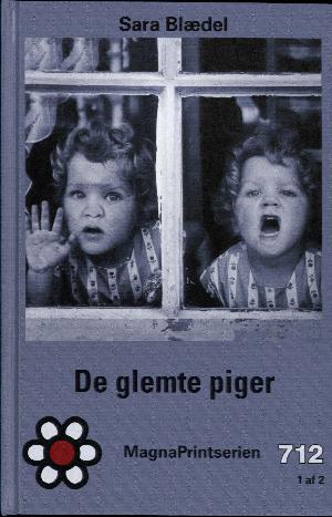 De glemte piger : krimi. Bind 1