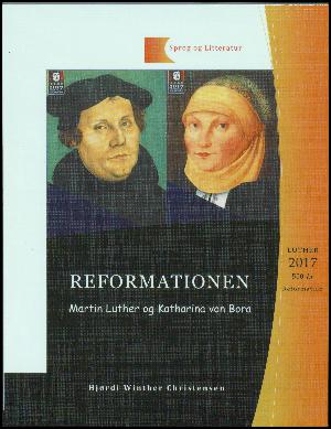 Reformationen : Martin Luther og Katharina von Bora