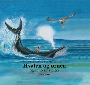 Hvalen og ørnen - og de to små piger