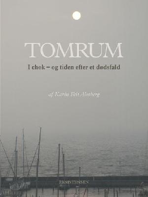 Tomrum : i chok - og tiden efter et dødsfald