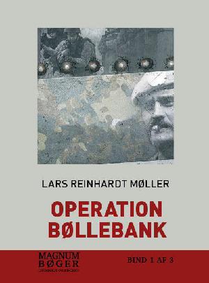 Operation bøllebank : soldater i kamp. Bind 3
