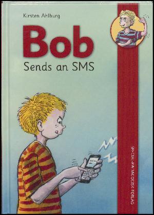 Bob sends an SMS