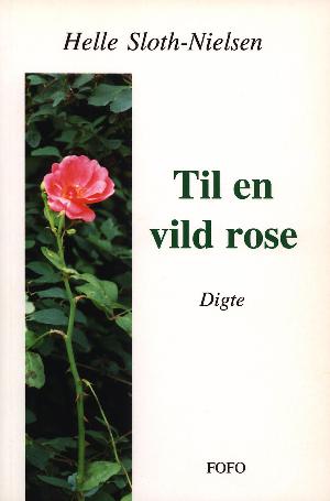 Til en vild rose