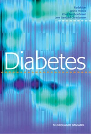 Diabetes : sygdom, behandling og organisation