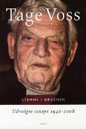 Stemme i ørkenen : udvalgte essays 1940-2008