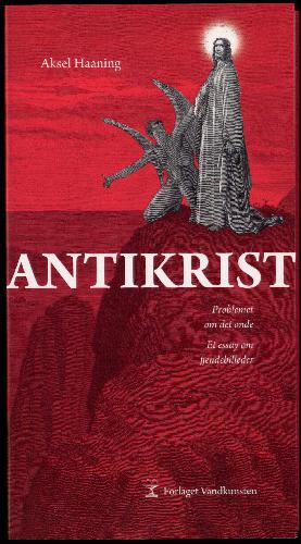 Antikrist : problemet om det onde : et essay om fjendebilleder