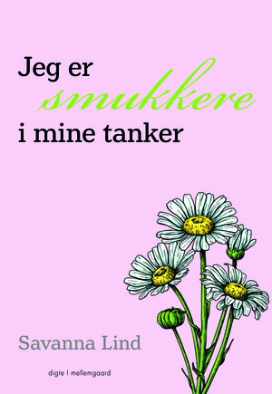 Jeg er smukkere i mine tanker