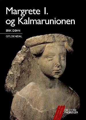 Margrete I. og Kalmarunionen