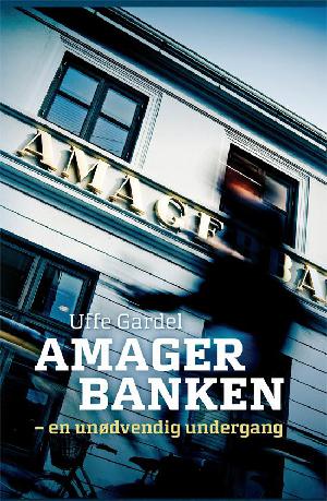 Amagerbanken : en unødvendig undergang