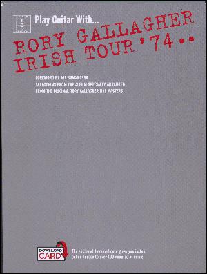 Play guitar with - Rory Gallagher Irish tour '74 : guitar tab edition
