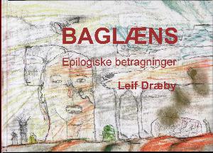 Baglæns : epilogiske betragtninger