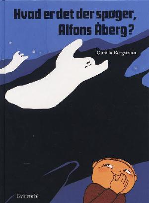 Hvad er det der spøger, Alfons Åberg?