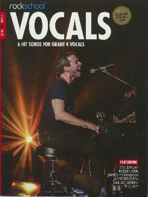Male vocals grade 4 : performance pieces, technical exercises and in-depth guidance for Rockschool examinations