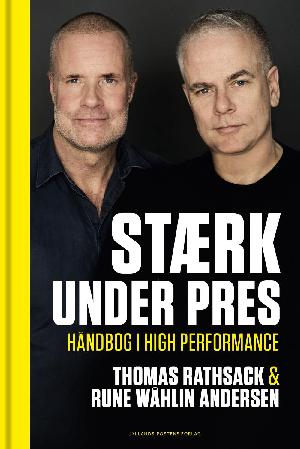 Stærk under pres : håndbog i high performance