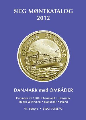 SIEGs møntkatalog. Danmark med områder. 2012 (44. udgave)
