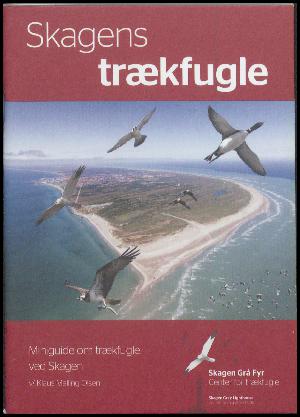 Skagens trækfugle : miniguide om trækfugle ved Skagen