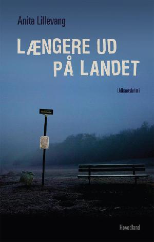 Længere ud på landet : udkantskrimi