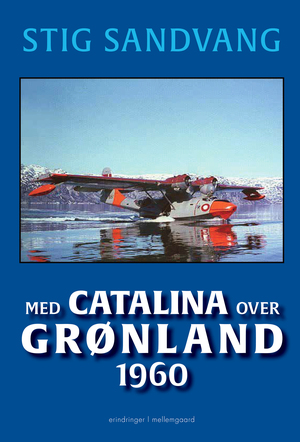 Med Catalina over Grønland 1960