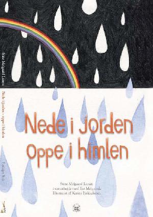 Nede i jorden - oppe i himlen