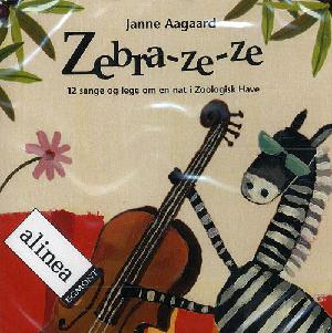 Zebra-ze-ze : 12 sange og lege om en nat i Zoologisk Have