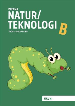 Natur/teknologi B : pirana