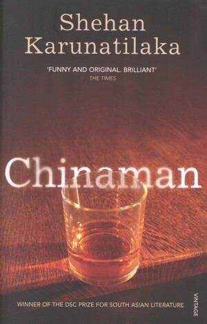 Chinaman : the legend of Pradeep Mathew : a novel