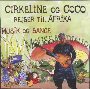 Cirkeline og Coco rejser til Afrika