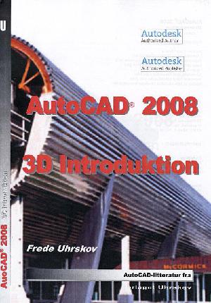 Autocad 2008 - 3D introduktion