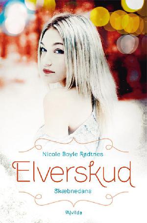 Elverskud - skæbnedans