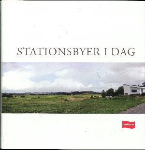 Stationsbyer i dag