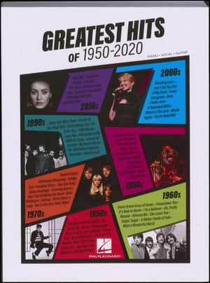 Greatest hits of 1950-2020 : \piano, vocal, guitar\