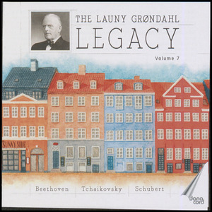 The Launy Grøndahl legacy, volume 7