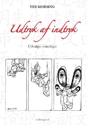 Udtryk af indtryk : udvalgte minidigte